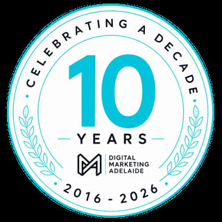 Digital Marketing Adelaide, celebrating 10 years, 2016 to 2026.